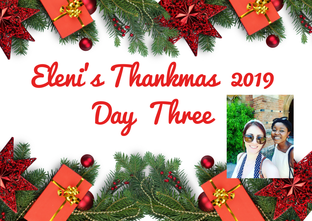 Thankmas Day Three: Thank you Shebs, my&nbsp;bestie